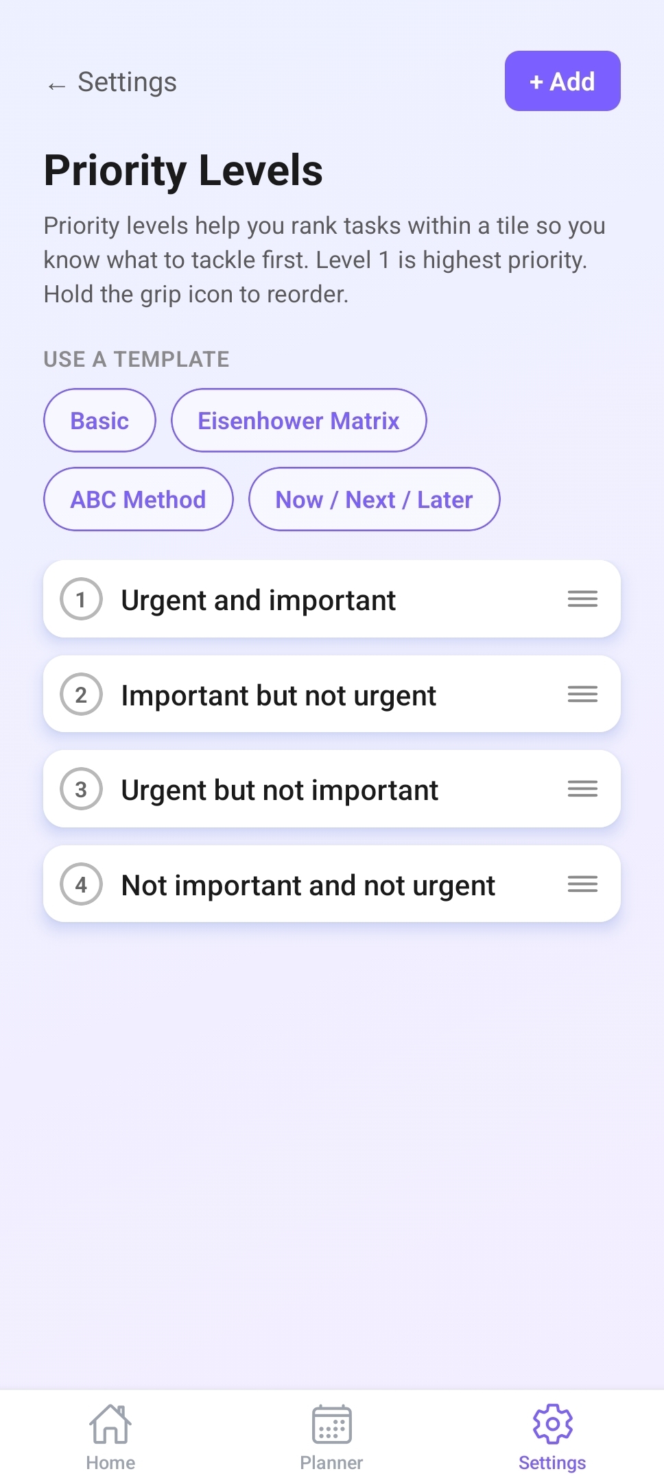 Priority Levels settings screen showing template buttons for Basic, Eisenhower Matrix, ABC Method, and Now/Next/Later above a list of Urgent and important, Important but not urgent, Urgent but not important, and Not important and not urgent